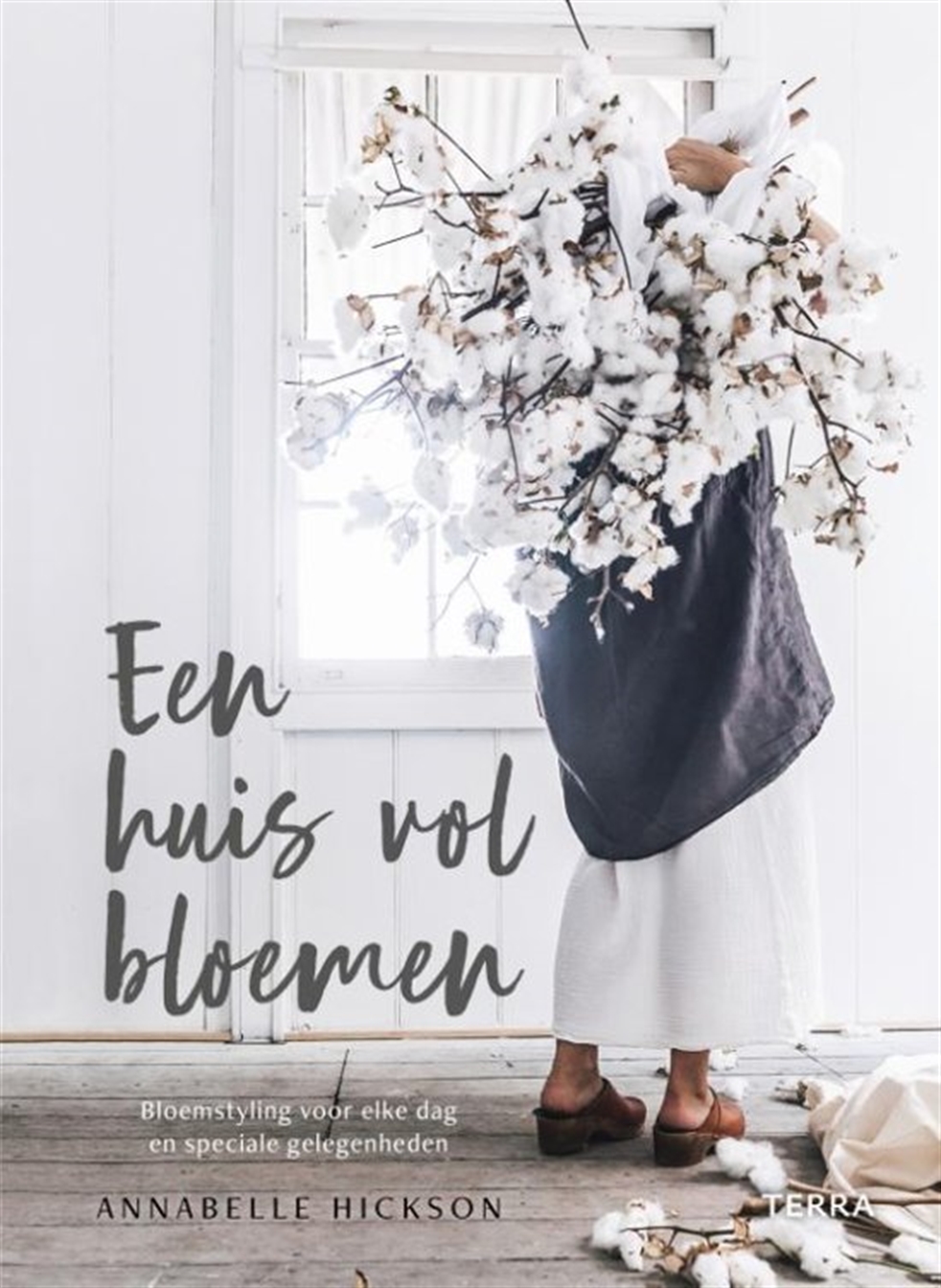 Een huis vol bloemen - Annabelle Hickson